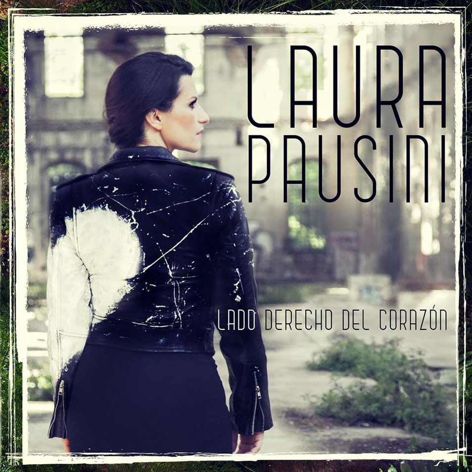 Cartula Frontal de Laura Pausini - Lado Derecho Del Corazon (Cd Single)