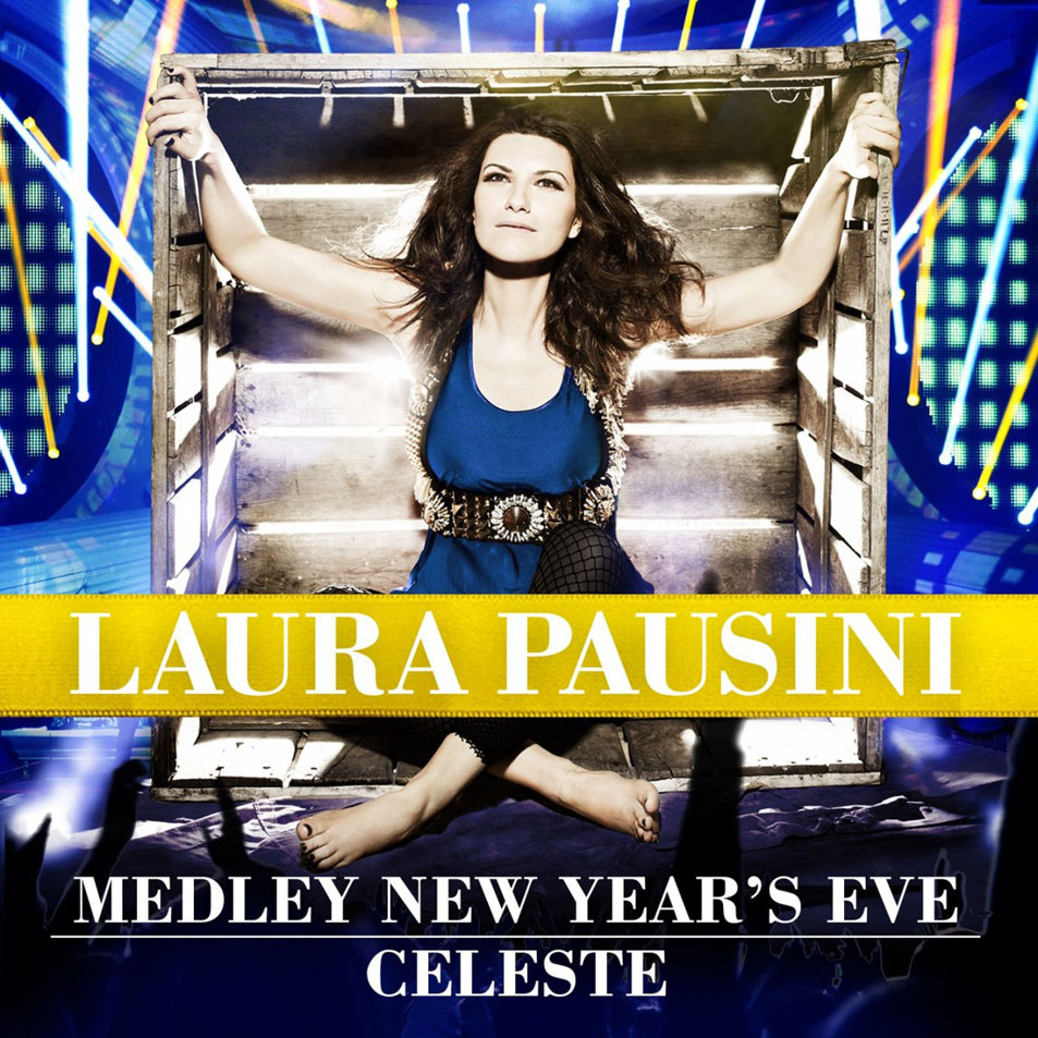 Cartula Frontal de Laura Pausini - Medley New Year's Eve / Celeste (Cd Single)
