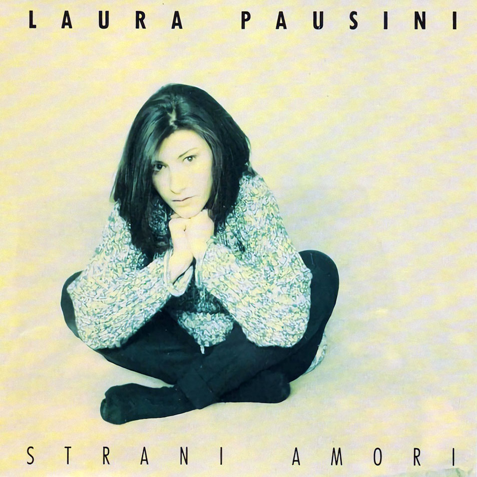 Cartula Frontal de Laura Pausini - Strani Amori (Cd Single)