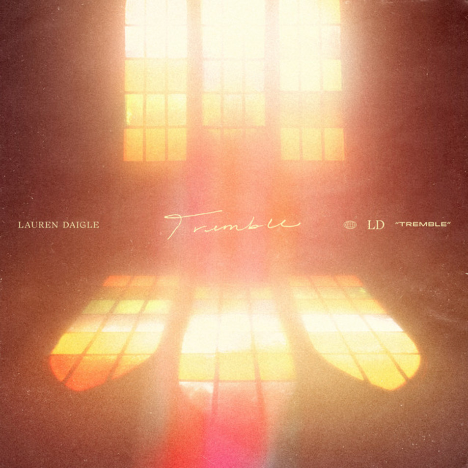 Cartula Frontal de Lauren Daigle - Tremble (Live) (Cd Single)