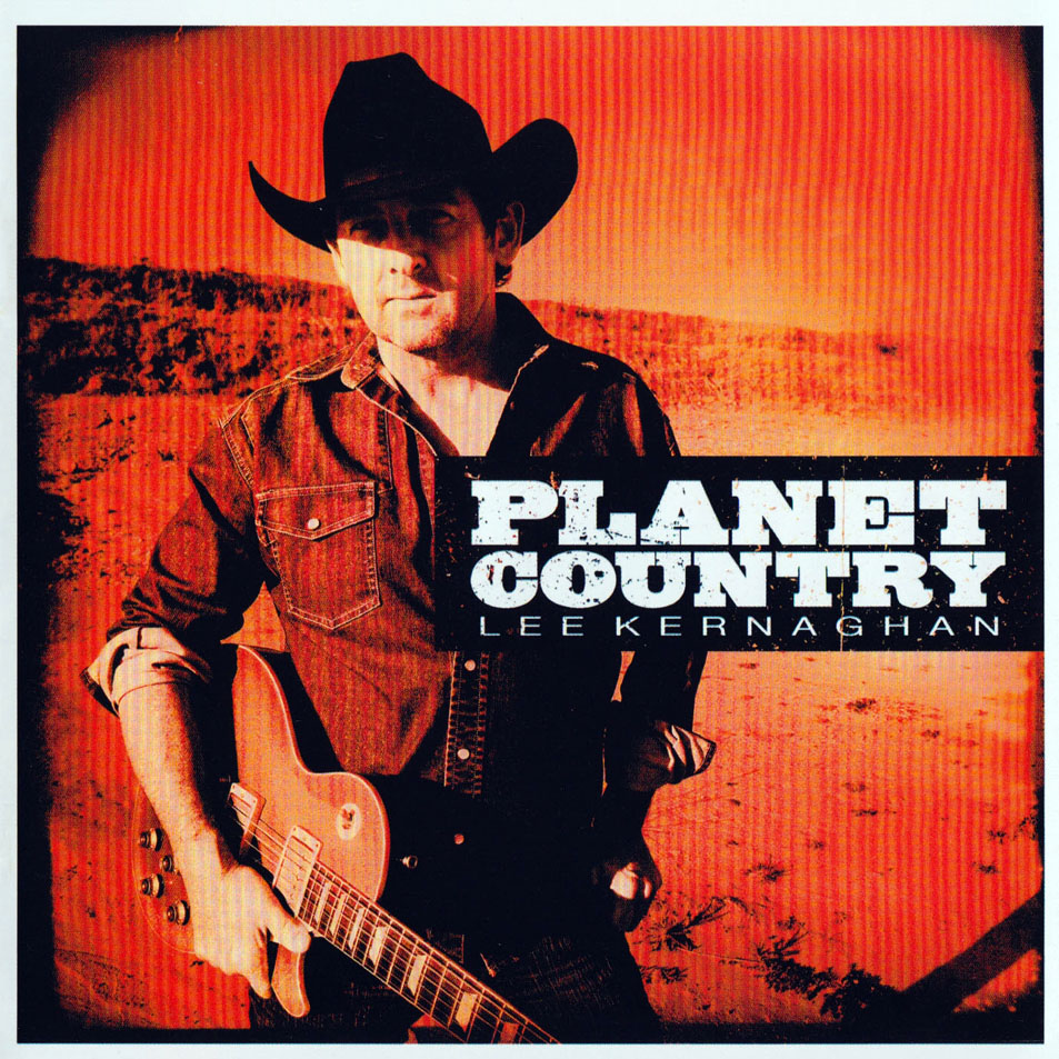 Cartula Frontal de Lee Kernaghan - Planet Country