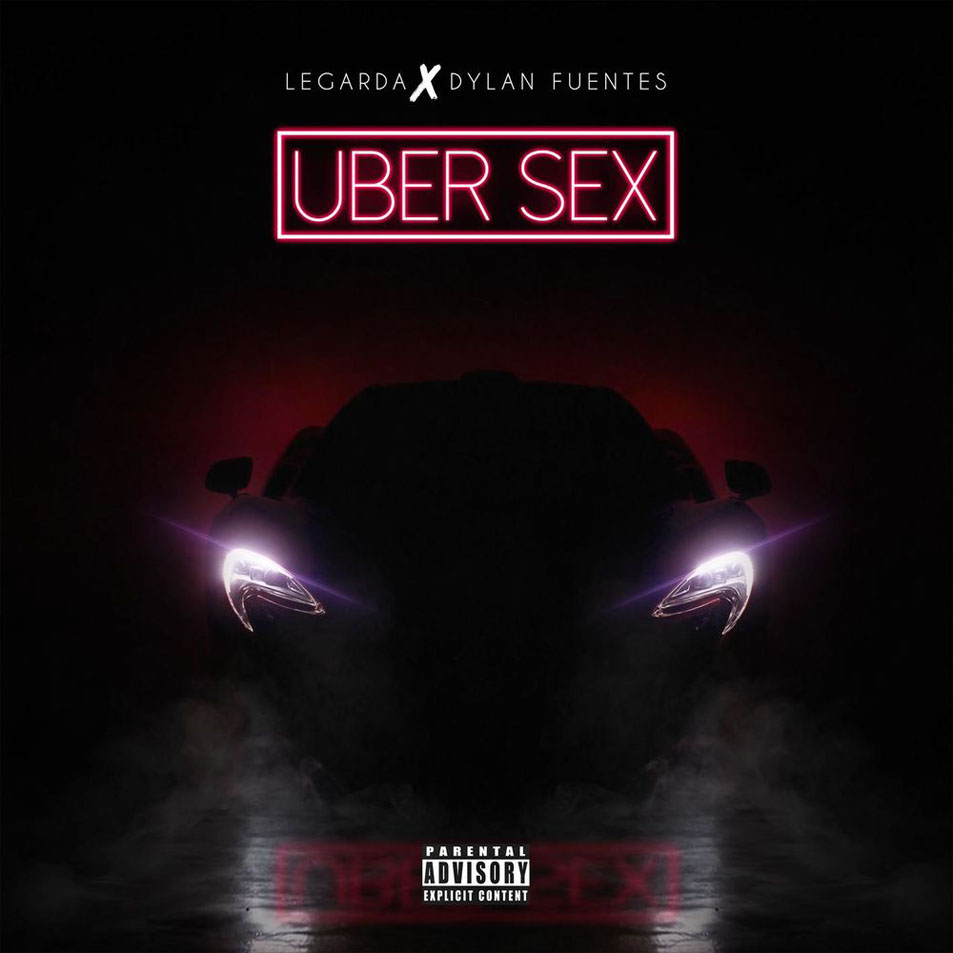 Cartula Frontal de Legarda - Uber Sex (Featuring Dylan Fuentes) (Cd Single)