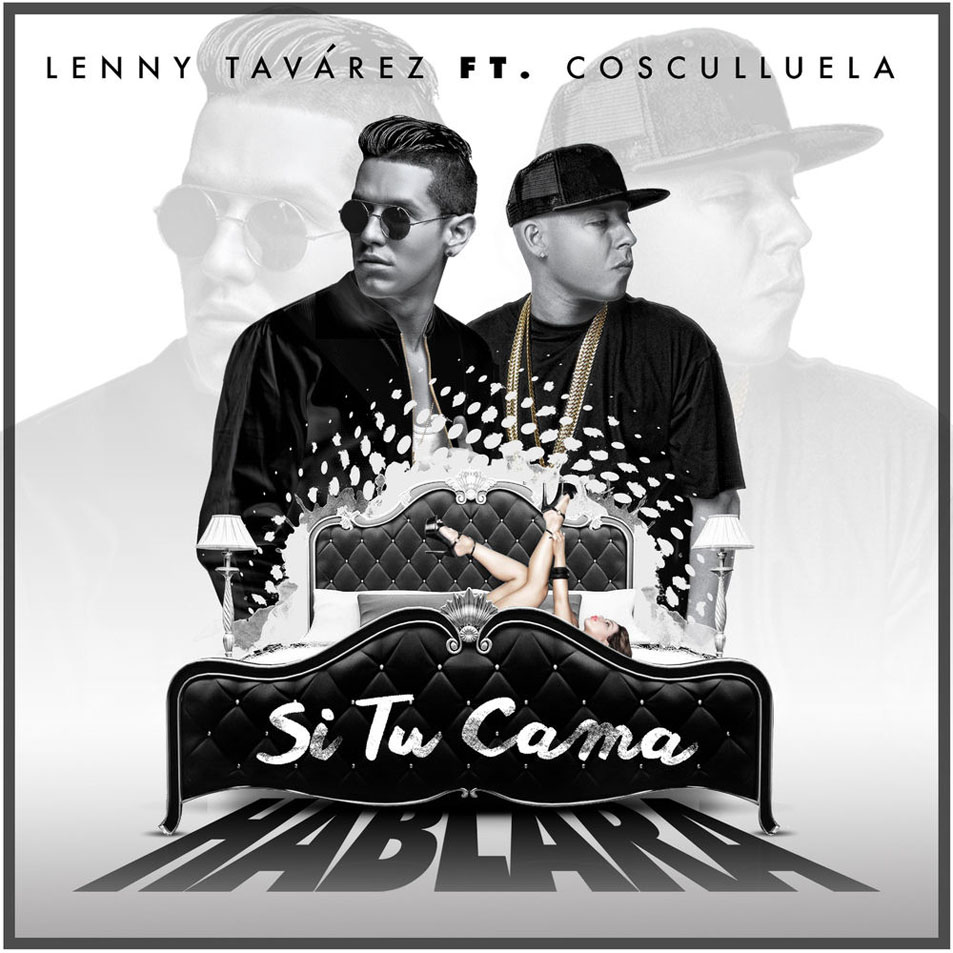 Cartula Frontal de Lenny Tavarez - Si Tu Cama Hablara (Featuring Cosculluela) (Cd Single)