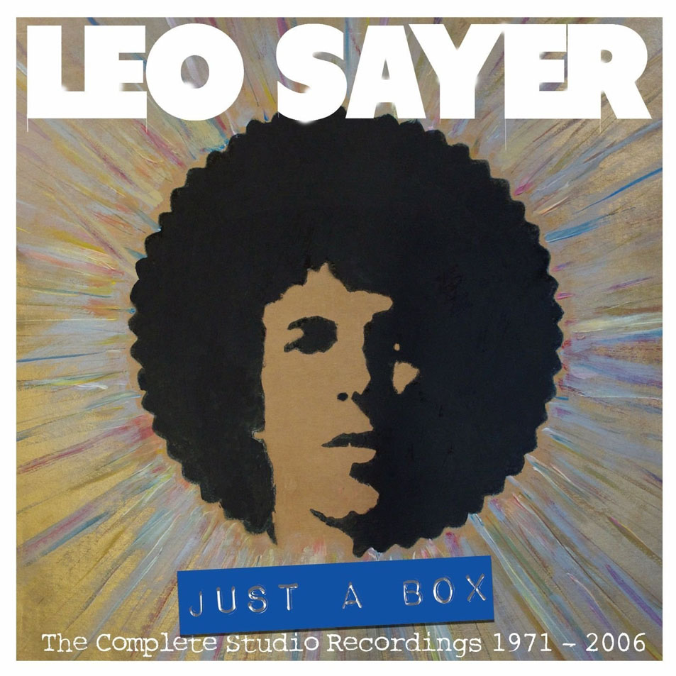 Cartula Frontal de Leo Sayer - Just A Box: The Complete Studio Recordings 1971-2006