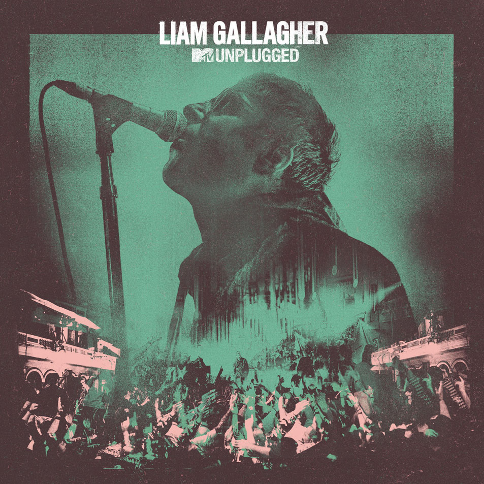 Cartula Frontal de Liam Gallagher - Mtv Unplugged