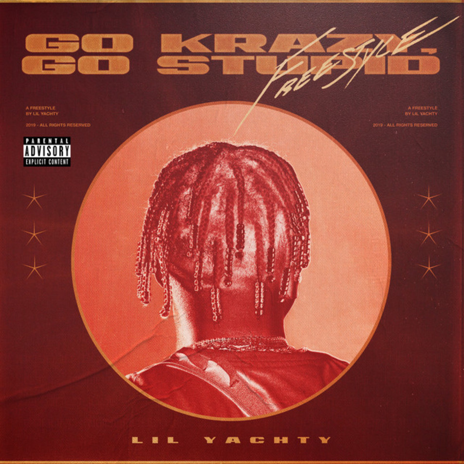 Cartula Frontal de Lil Yachty - Go Krazy, Go Stupid Freestyle (Cd Single)
