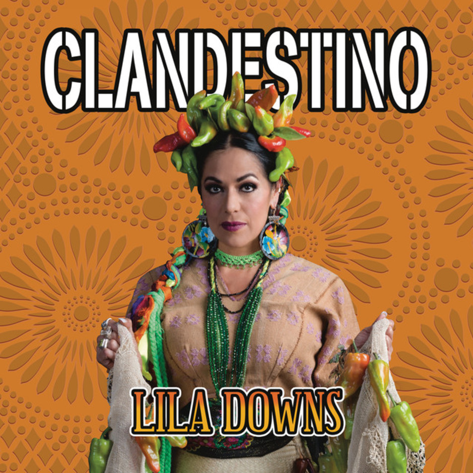 Cartula Frontal de Lila Downs - Clandestino (Cd Single)