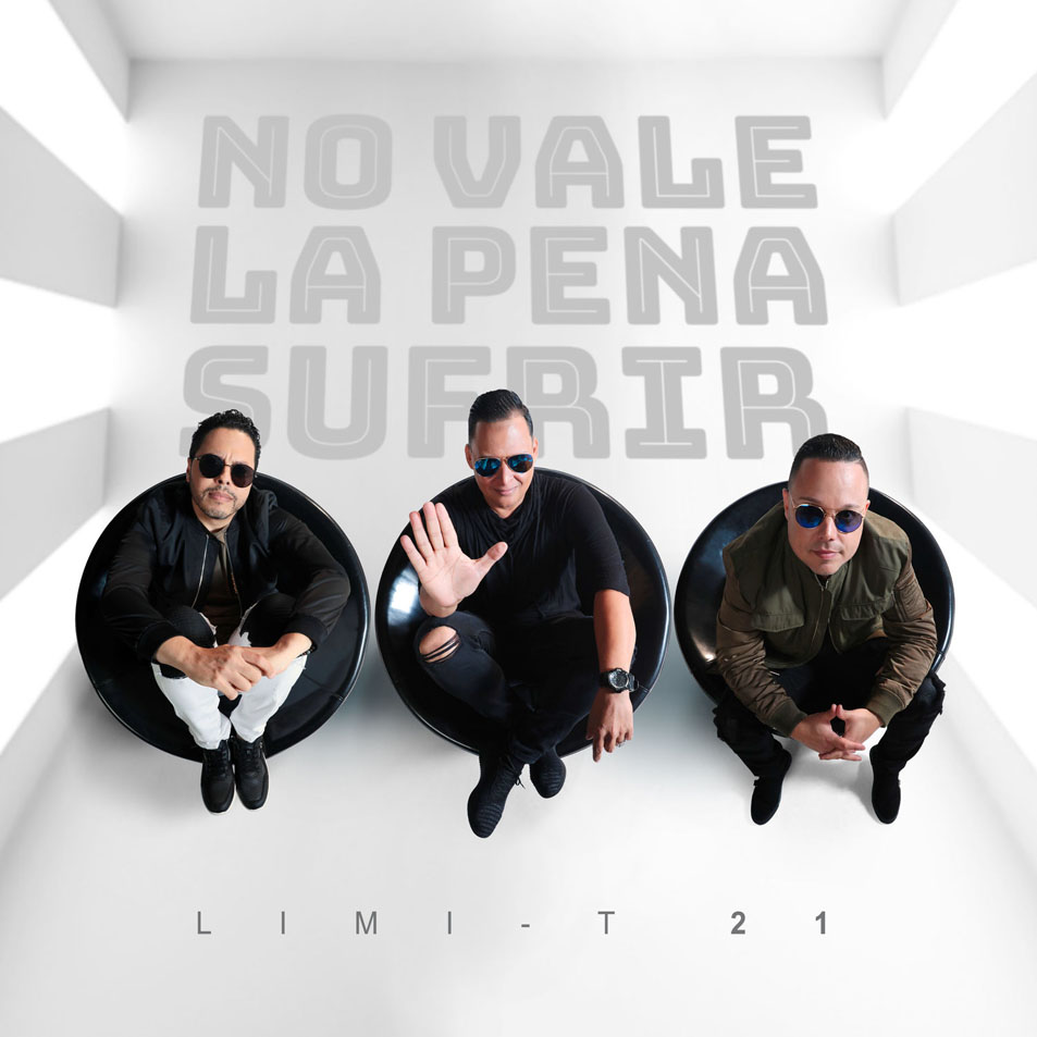 Cartula Frontal de Limi-T 21 - No Vale La Pena Sufrir (Pop Version) (Cd Single)