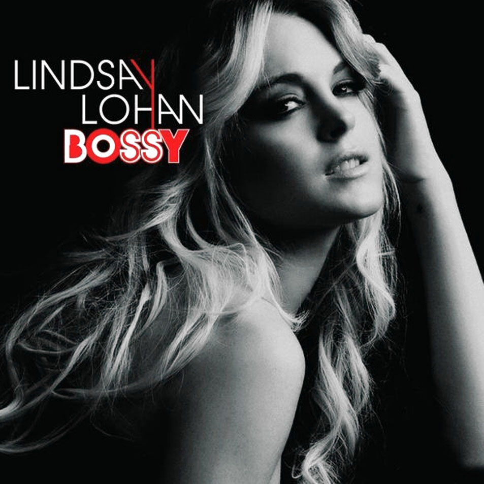Cartula Frontal de Lindsay Lohan - Bossy (Cd Single)