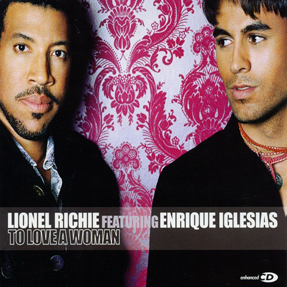 Cartula Frontal de Lionel Richie - To Love A Woman (Featuring Enrique Iglesias) (Cd Single)