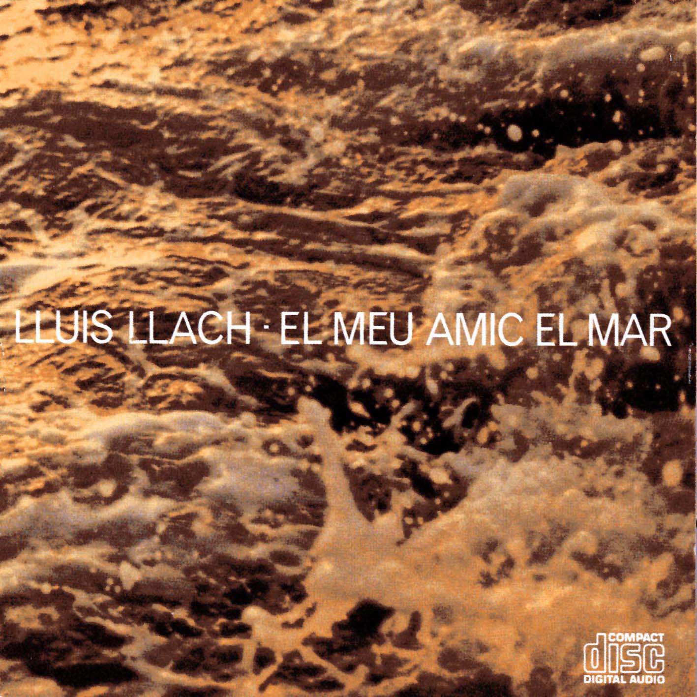 Cartula Frontal de Lluis Llach - El Meu Amic El Mar