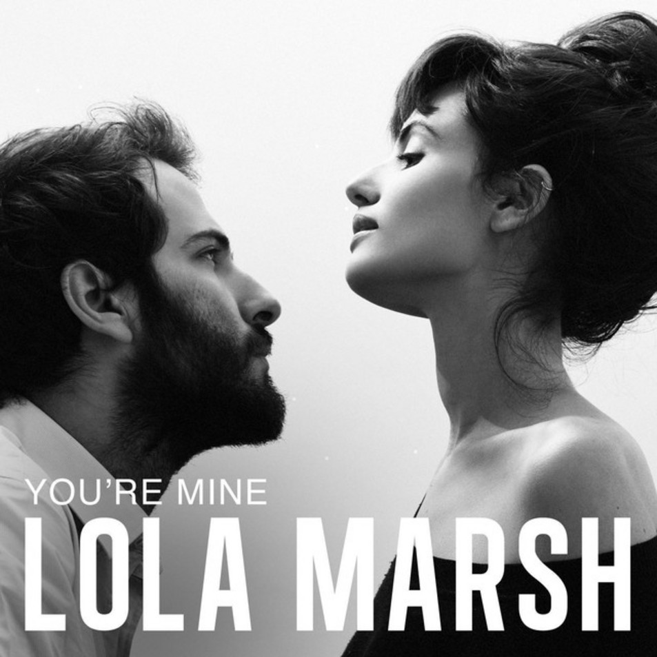 Cartula Frontal de Lola Marsh - You're Mine (Cd Single)