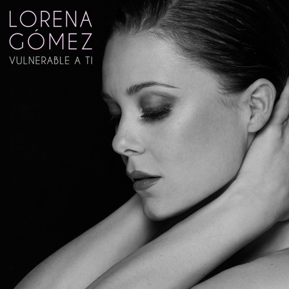 Cartula Frontal de Lorena Gomez - Vulnerable A Ti (Cd Single)
