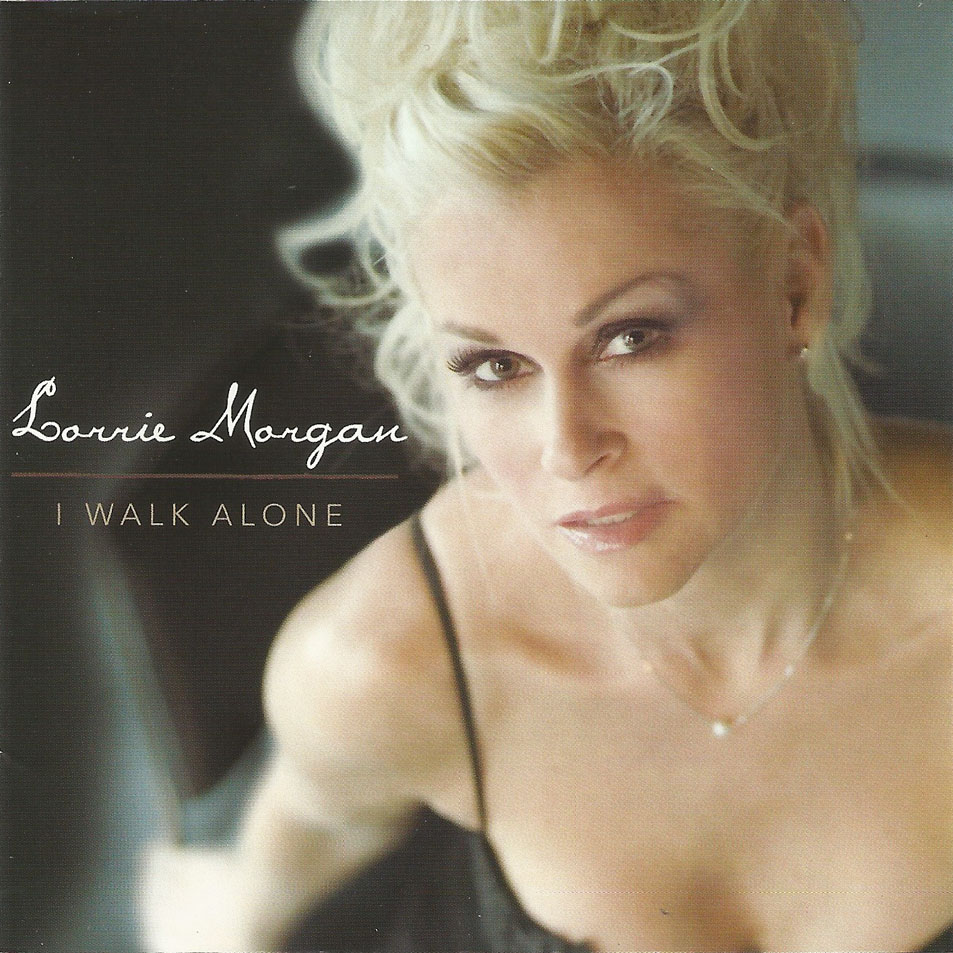 Cartula Frontal de Lorrie Morgan - I Walk Alone