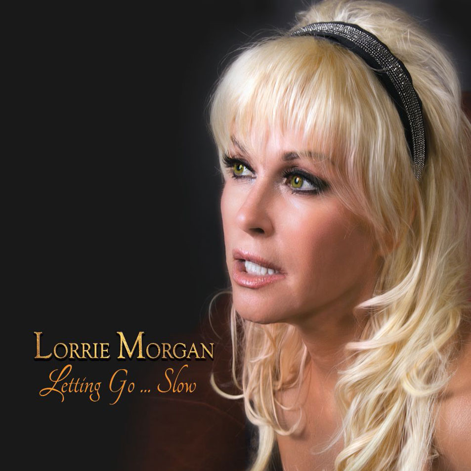 Cartula Frontal de Lorrie Morgan - Letting Go... Slow