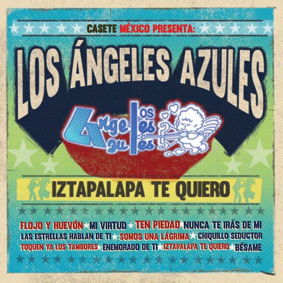 Cartula Frontal de Los Angeles Azules - Iztapalapa Te Quiero