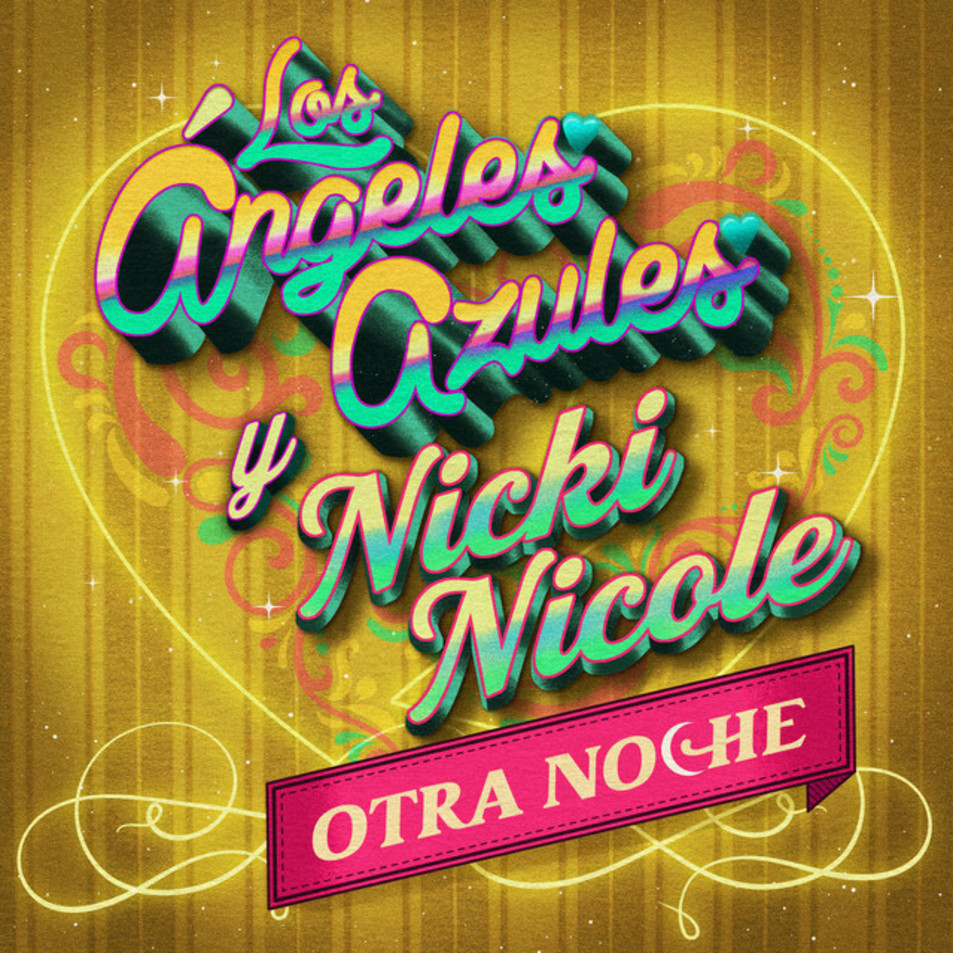 Cartula Frontal de Los Angeles Azules - Otra Noche (Featuring Nicki Nicole) (Cd Single)