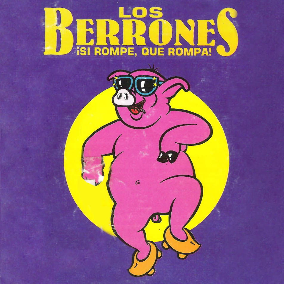 Cartula Frontal de Los Berrones - Si Rompe, Que Rompa!