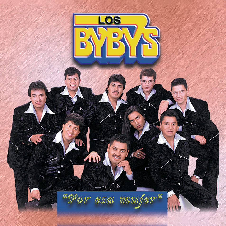 Cartula Frontal de Los Bybys - Por Esa Mujer