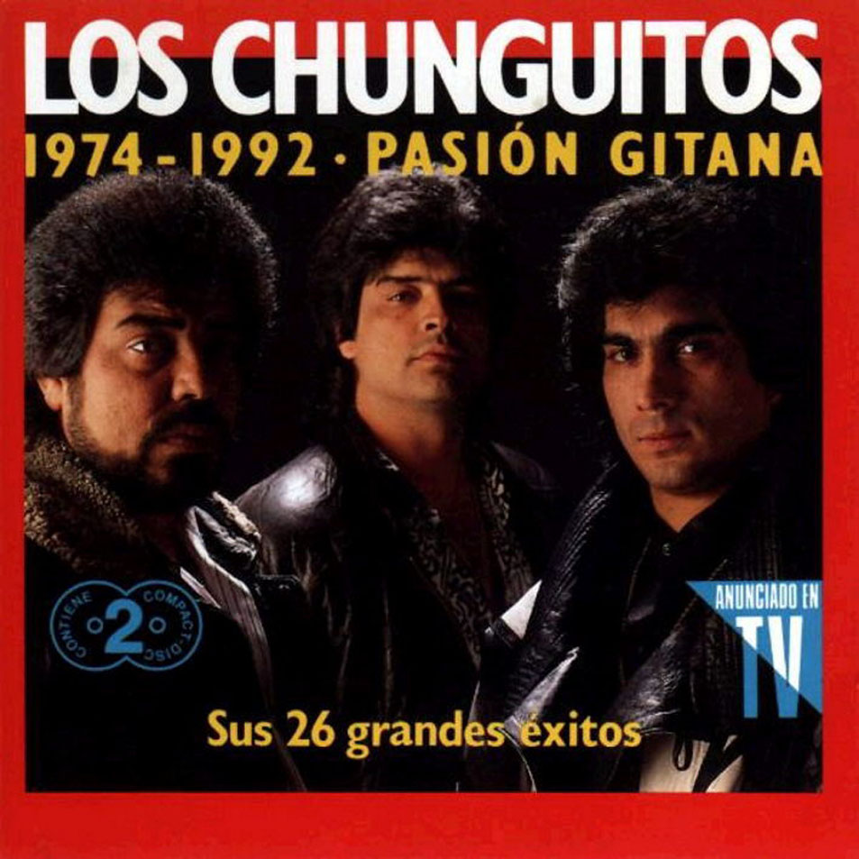 Cartula Frontal de Los Chunguitos - 1974-1992 Pasion Gitana