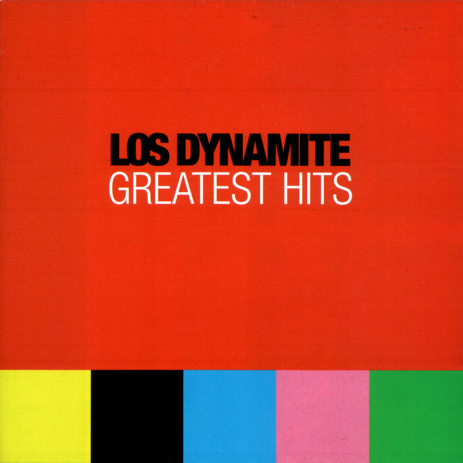 Cartula Frontal de Los Dynamite - Greatest Hits