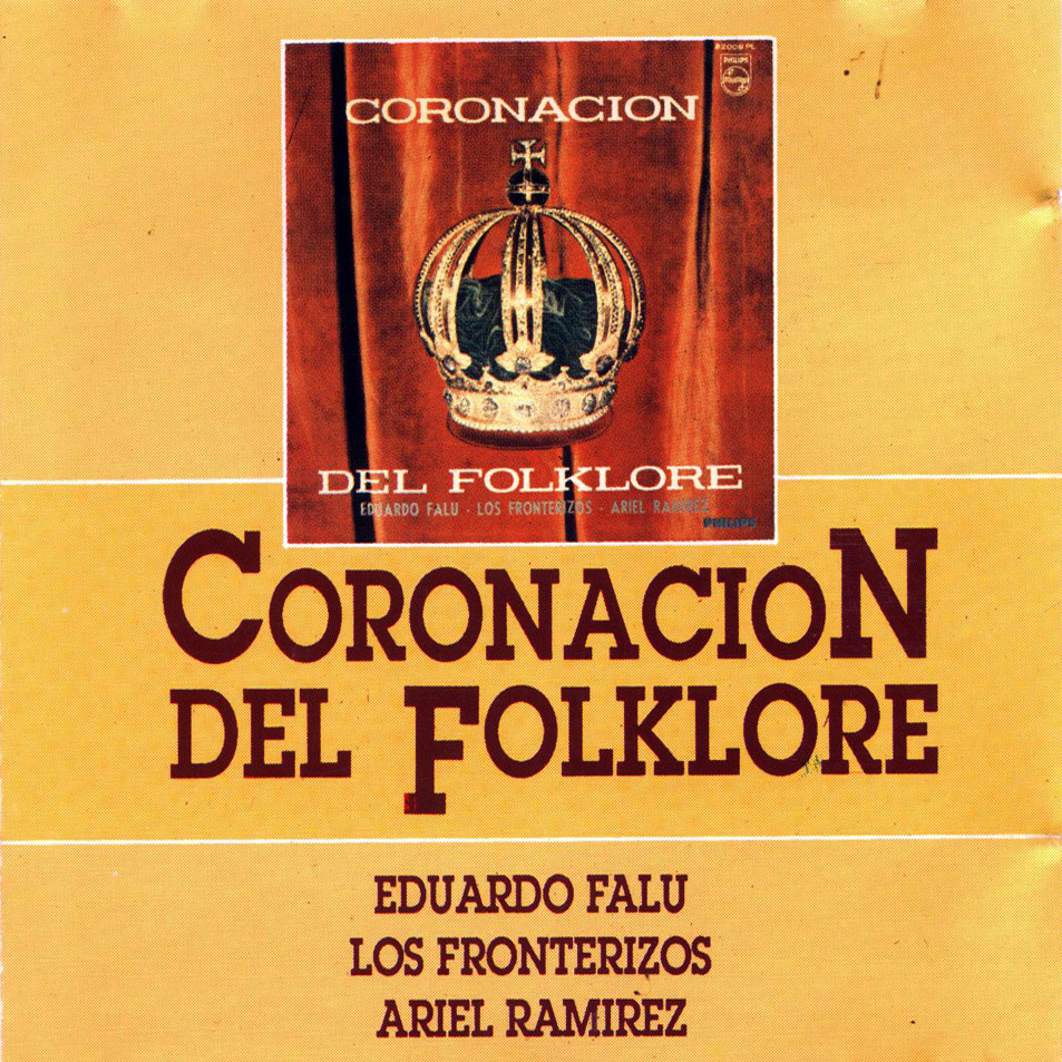 Cartula Frontal de Los Fronterizos, Eduardo Falu & Ariel Ramirez - Coronacion Del Folklore