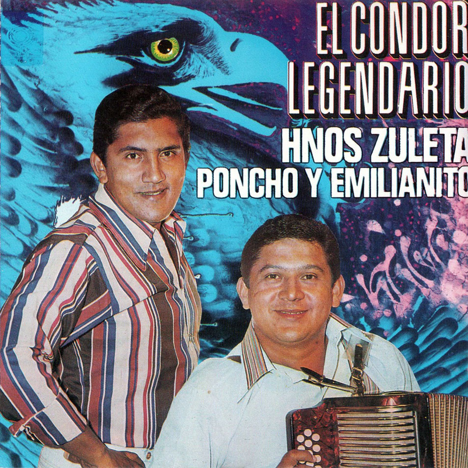 Cartula Frontal de Los Hermanos Zuleta - El Condor Legendario