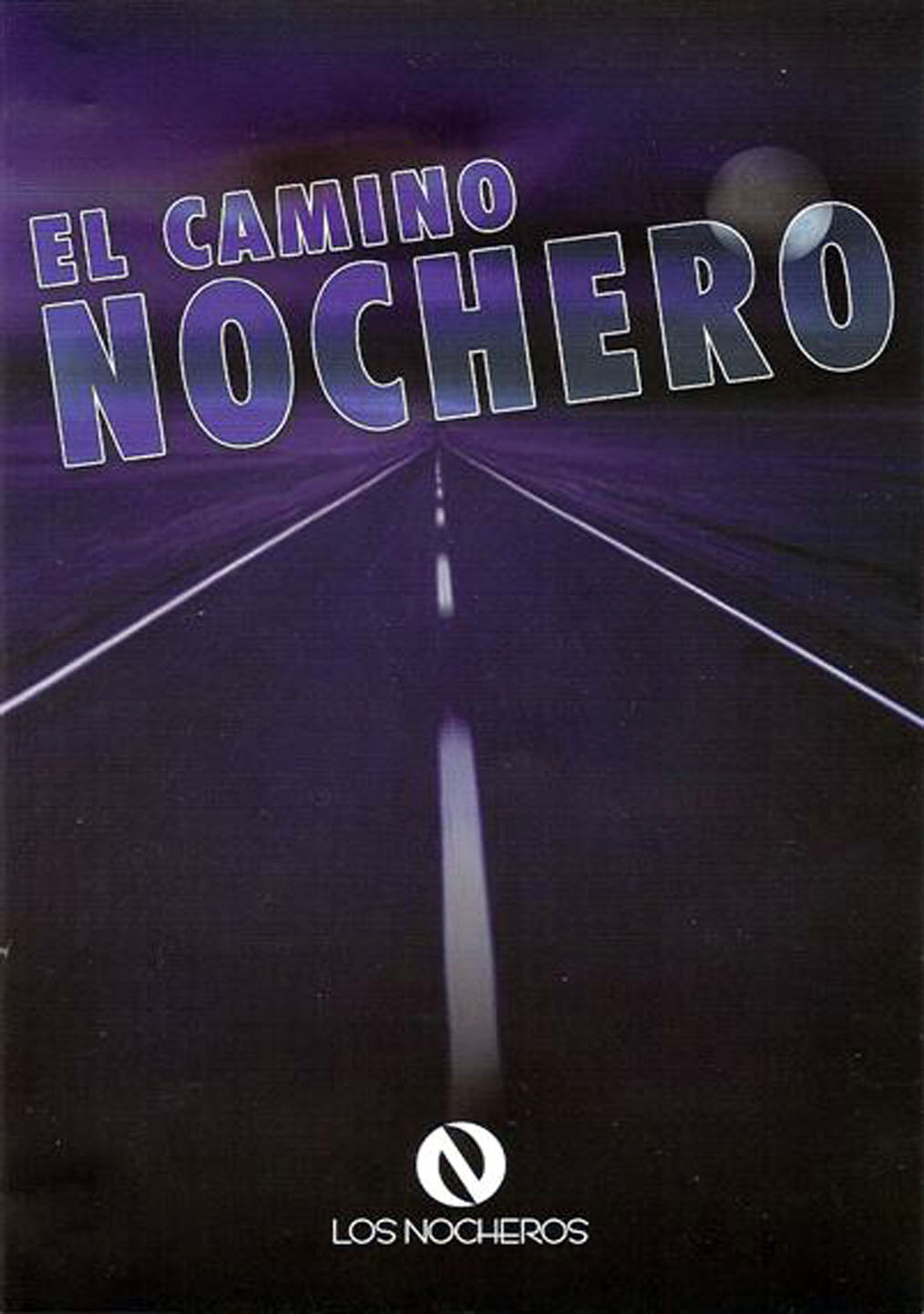 Cartula Interior Frontal de Los Nocheros - El Camino Nochero (Dvd)