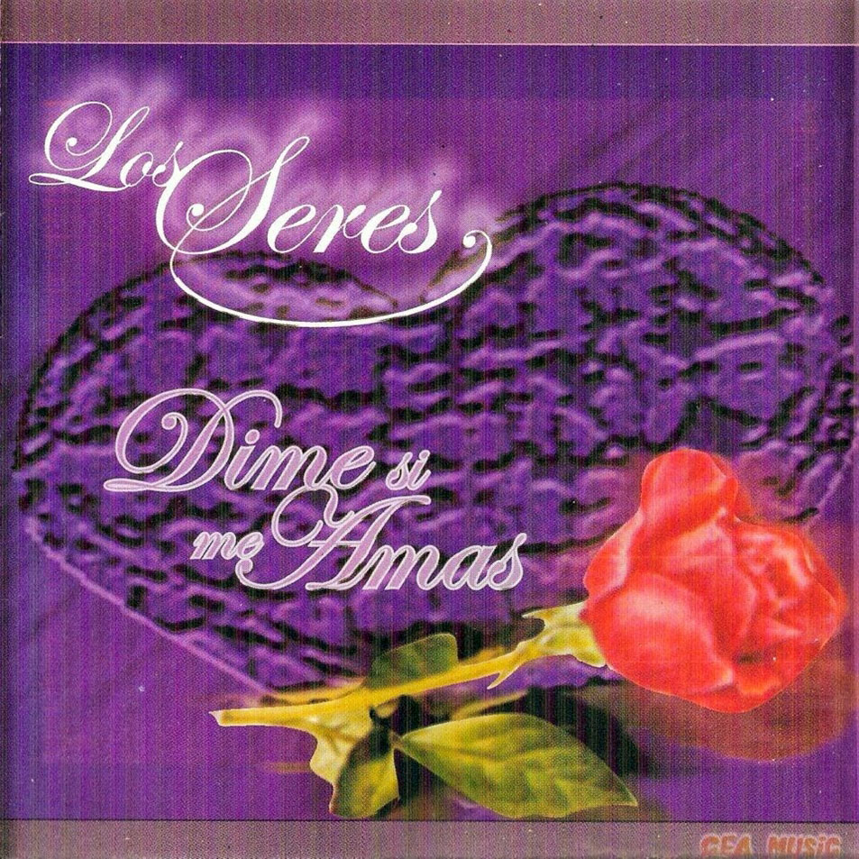 Cartula Frontal de Los Seres - Dime Si Me Amas