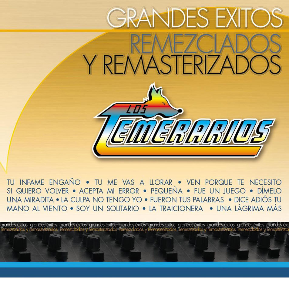 Cartula Frontal de Los Temerarios - Grandes Exitos: Remezclados Y Remasterizados