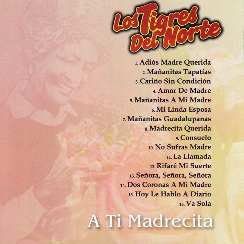 Cartula Interior Frontal de Los Tigres Del Norte - A Ti Madrecita (2015)