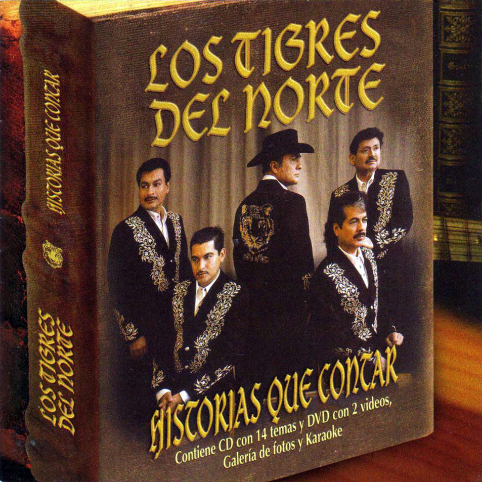 Cartula Frontal de Los Tigres Del Norte - Historias Que Contar