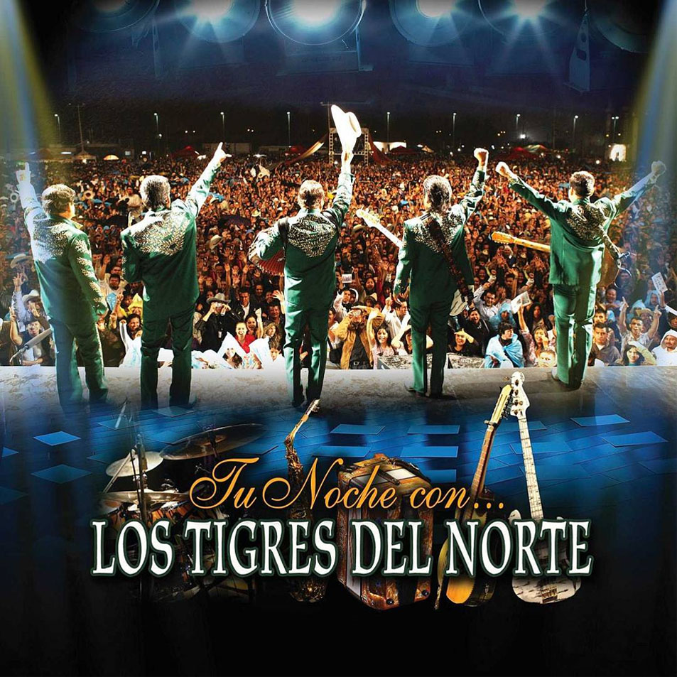 Cartula Frontal de Los Tigres Del Norte - Tu Noche Con...