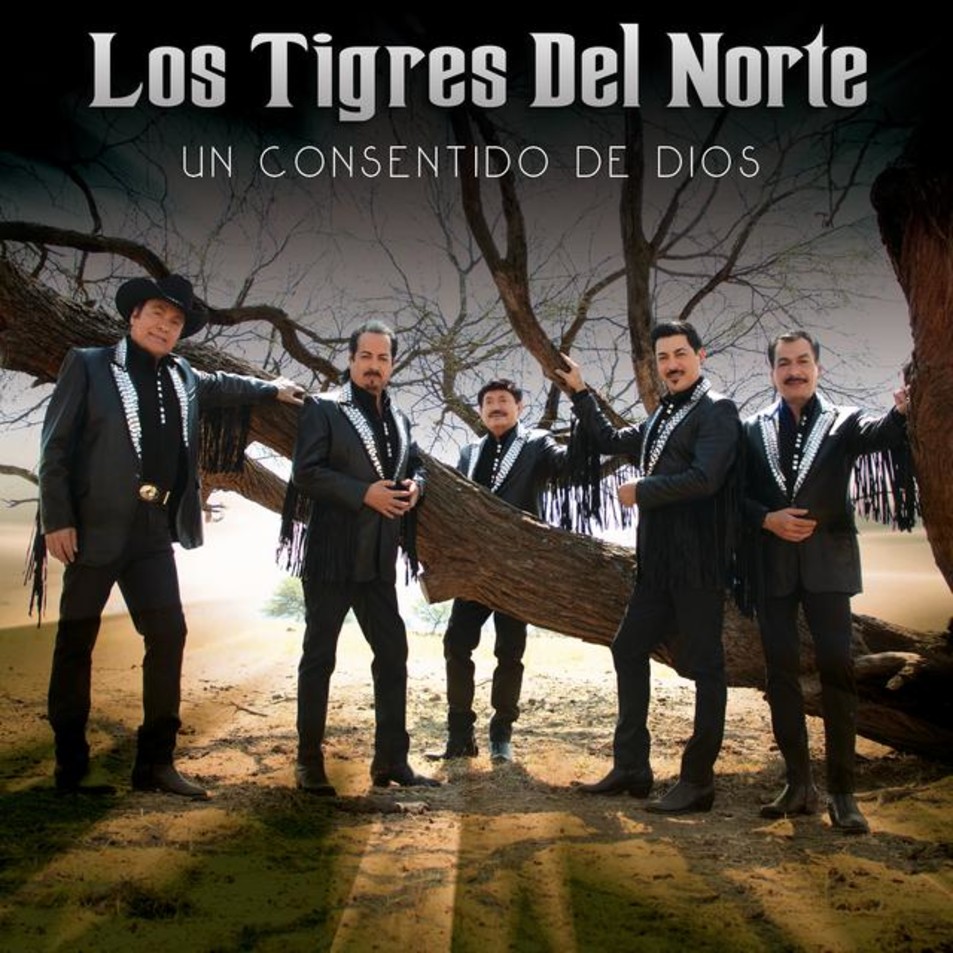 Cartula Frontal de Los Tigres Del Norte - Un Consentido De Dios (Cd Single)