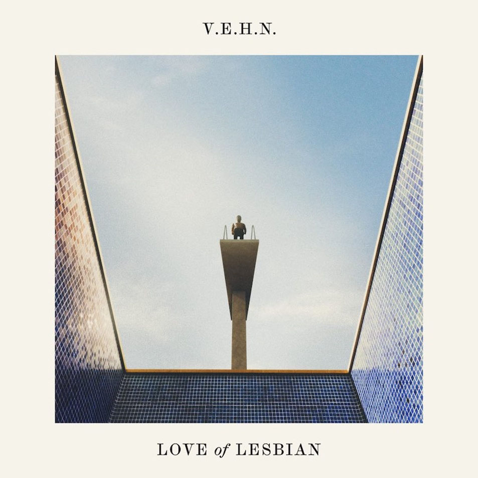 Cartula Frontal de Love Of Lesbian - V. E. H. N.