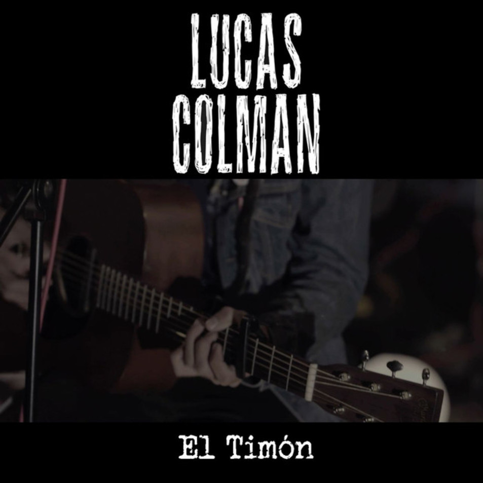 Cartula Frontal de Lucas Colman - El Timon (Cd Single)