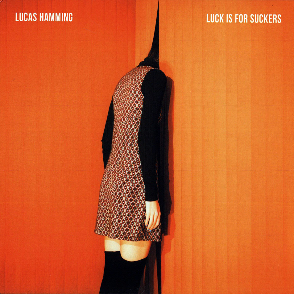 Cartula Frontal de Lucas Hamming - Luck Is For Suckers