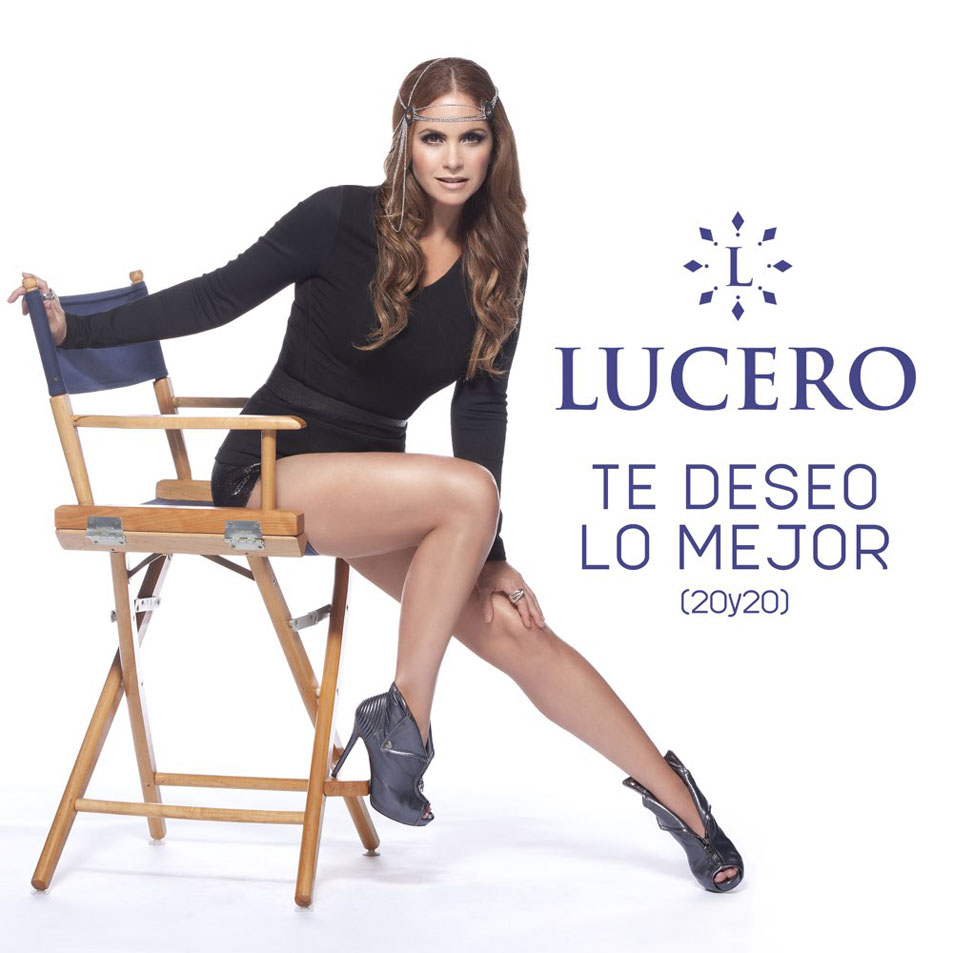Cartula Frontal de Lucero - Te Deseo Lo Mejor (En Vivo 20y20) (Cd Single)