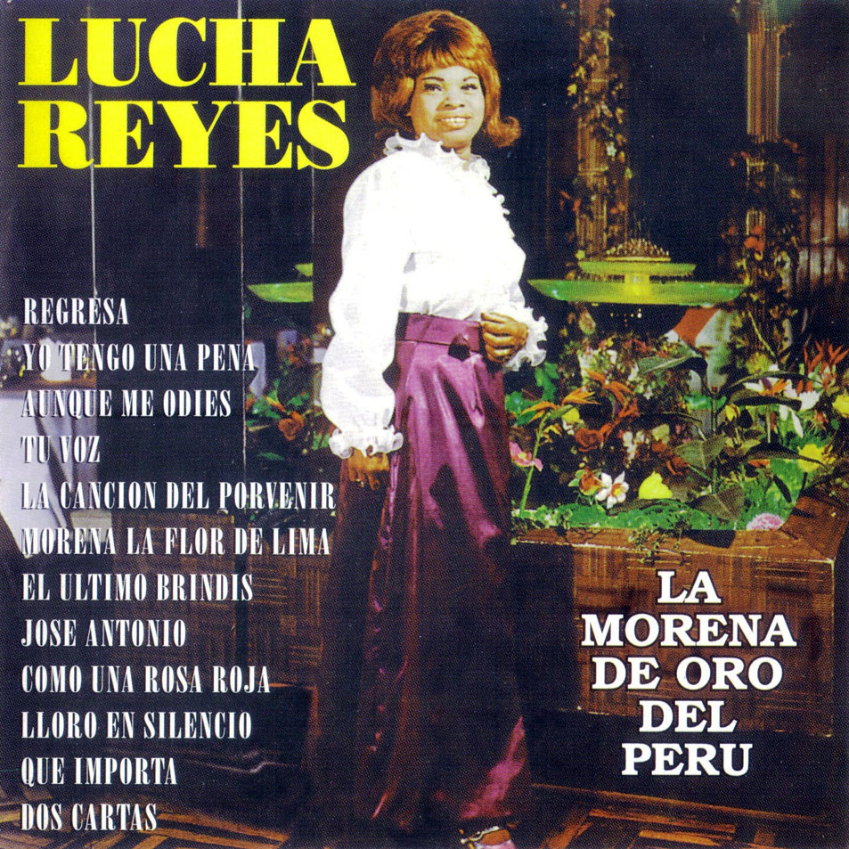 Cartula Frontal de Lucha Reyes - La Morena De Oro Del Peru