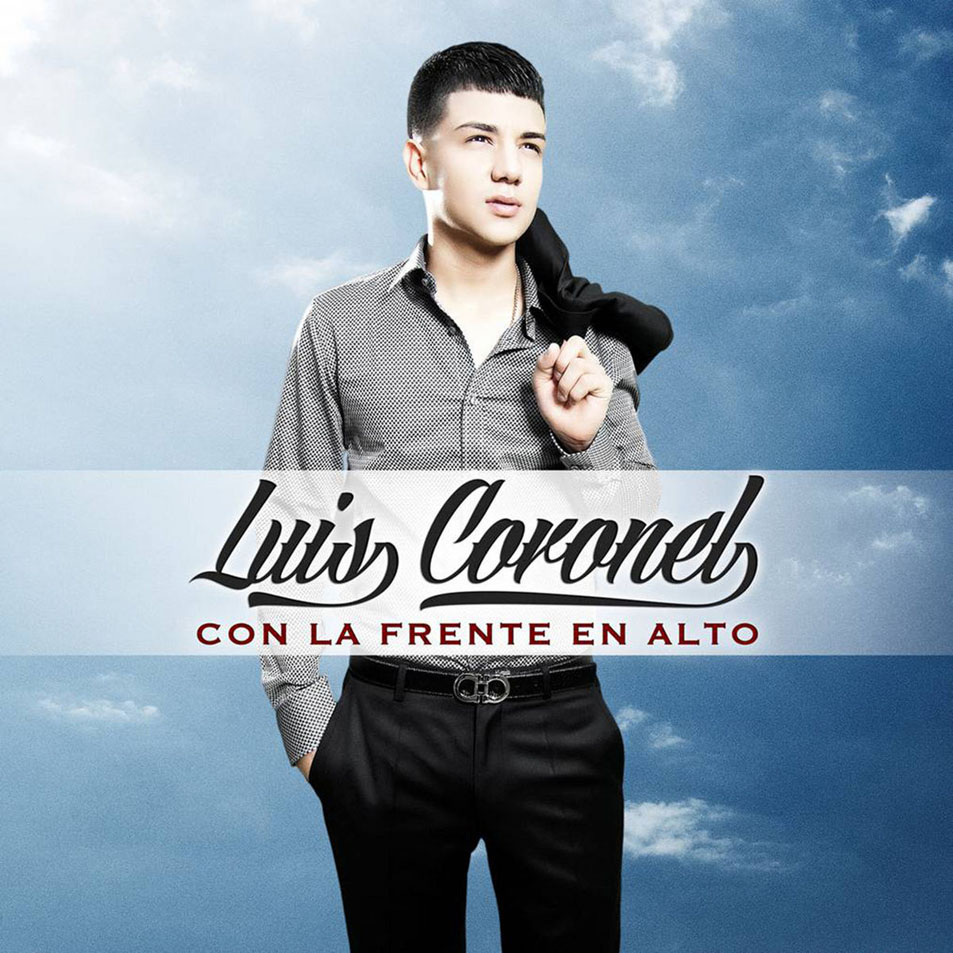 Cartula Frontal de Luis Coronel - Con La Frente En Alto