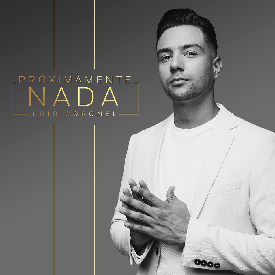 Cartula Frontal de Luis Coronel - Proximamente Nada (Cd Single)