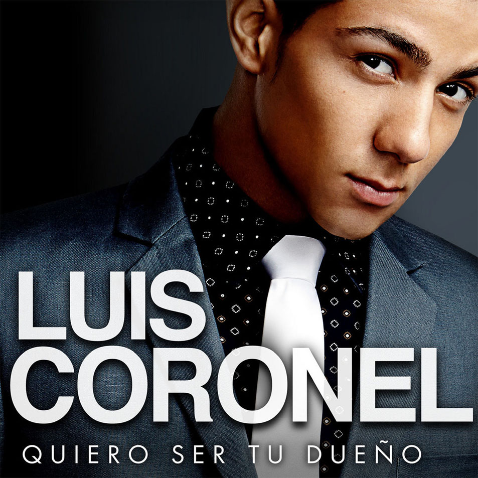 Cartula Frontal de Luis Coronel - Quiero Ser Tu Dueo