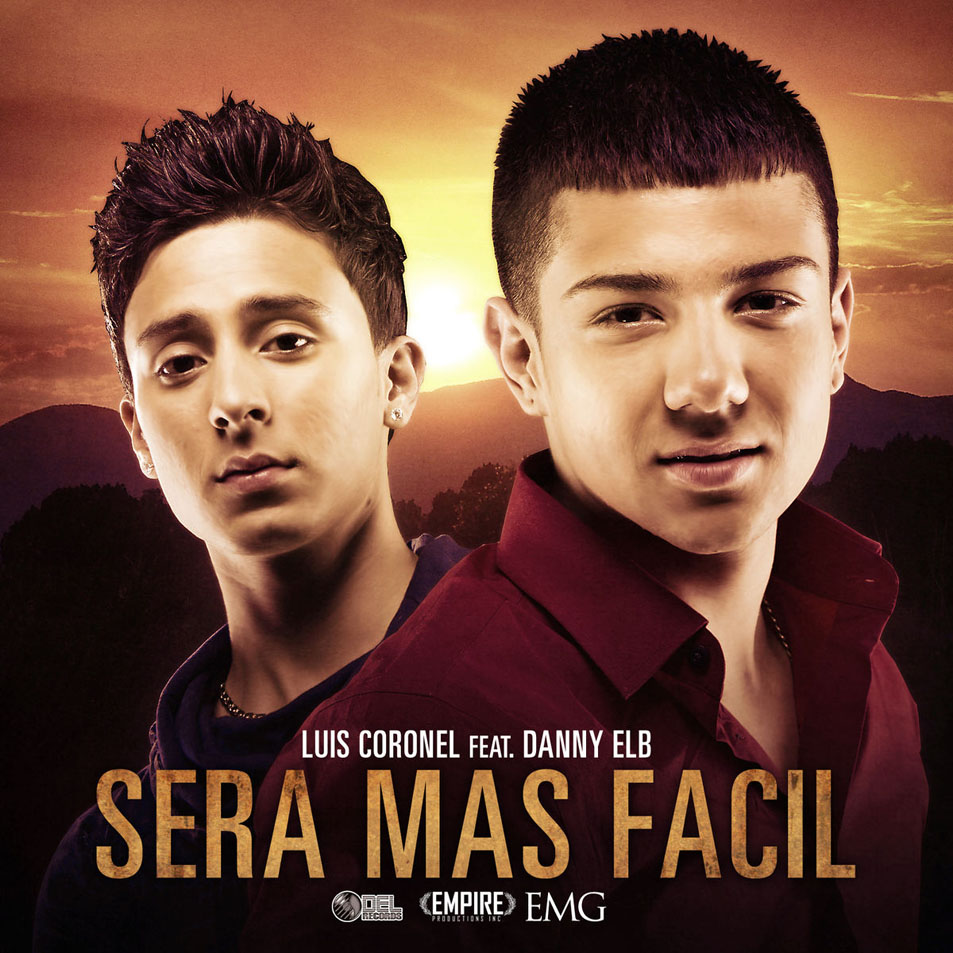 Cartula Frontal de Luis Coronel - Sera Mas Facil (Featuring Danny Elb) (Cd Single)