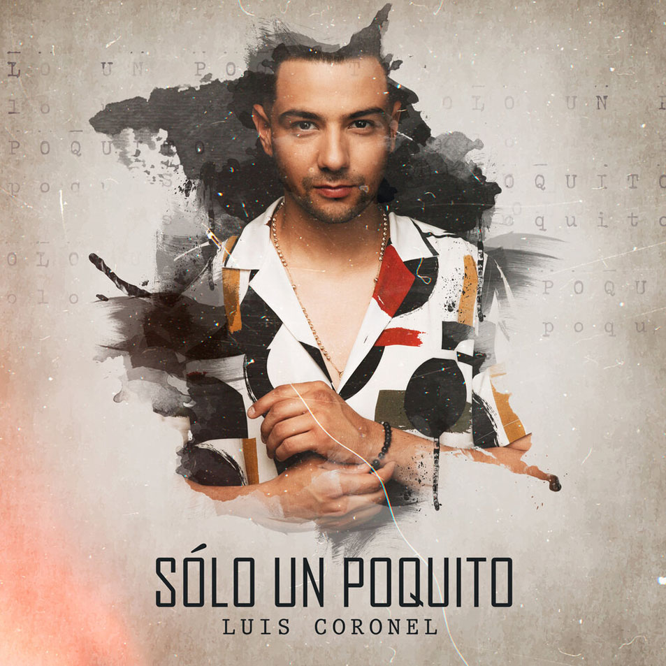 Cartula Frontal de Luis Coronel - Solo Un Poquito (Cd Single)