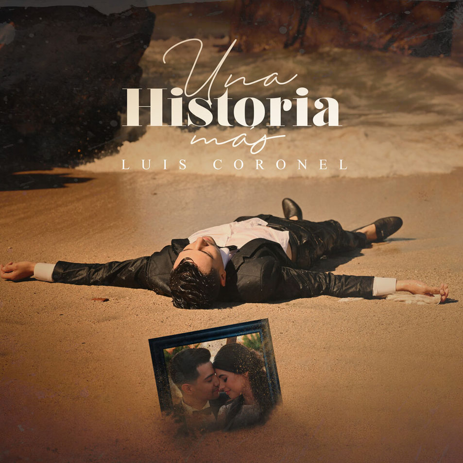 Cartula Frontal de Luis Coronel - Una Historia Mas (Cd Single)