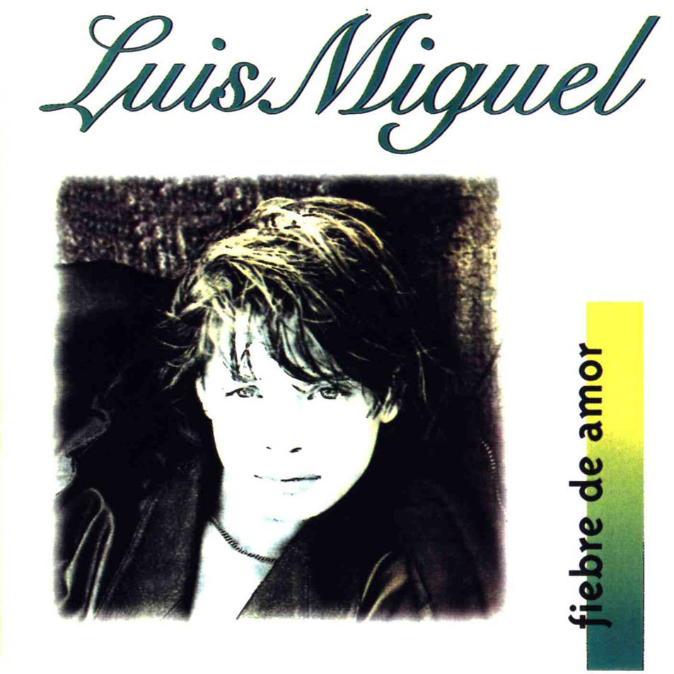 Cartula Frontal de Luis Miguel - Fiebre De Amor