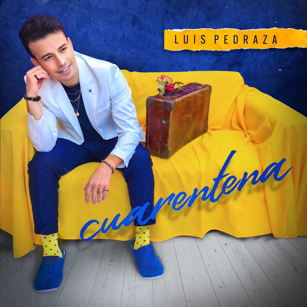 Car�tula Frontal de Luis Pedraza - Cuarentena (Cd Single)