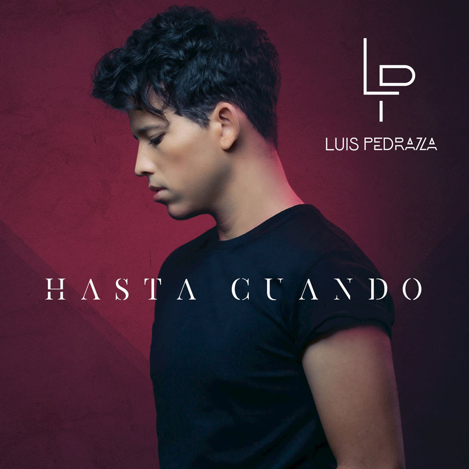 Car�tula Frontal de Luis Pedraza - Hasta Cuando (Cd Single)