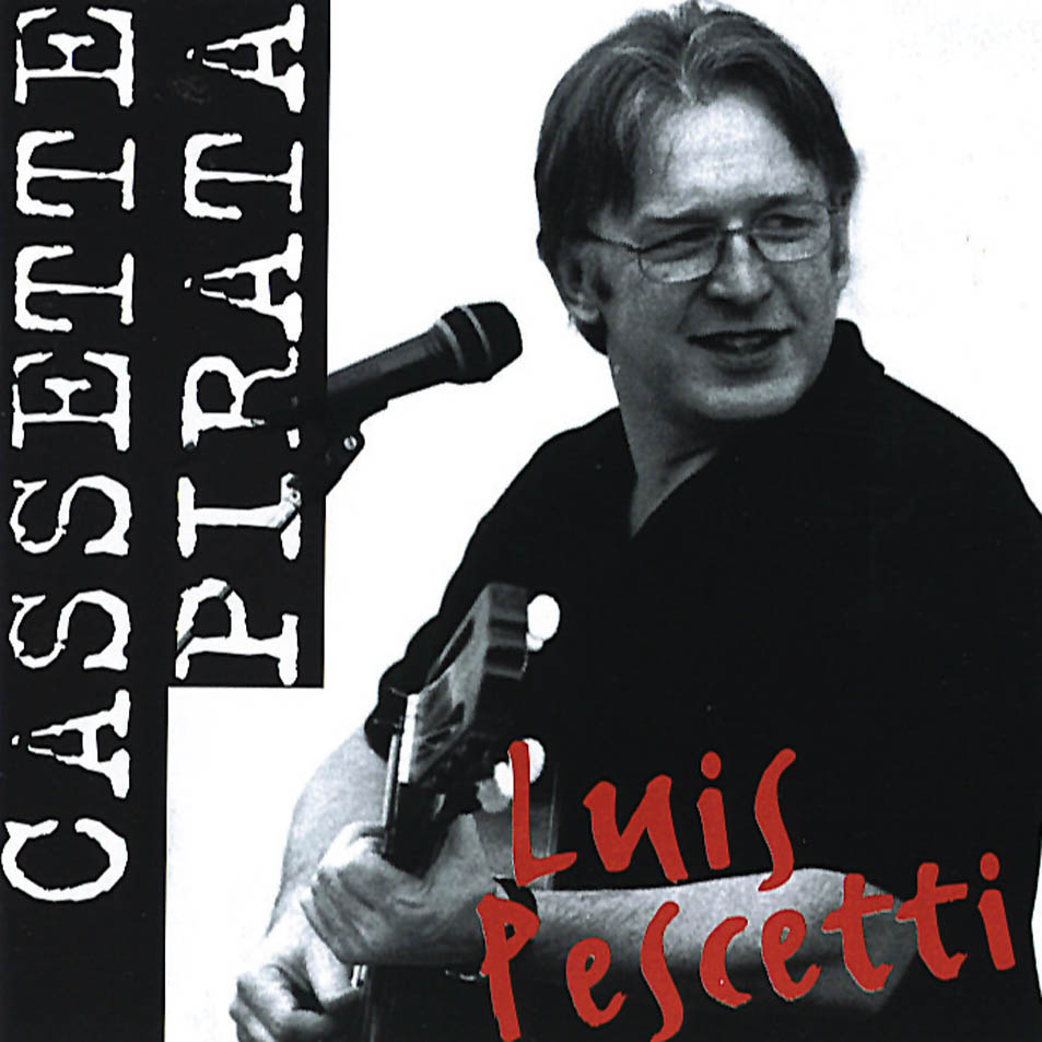 Cartula Frontal de Luis Pescetti - Cassette Pirata