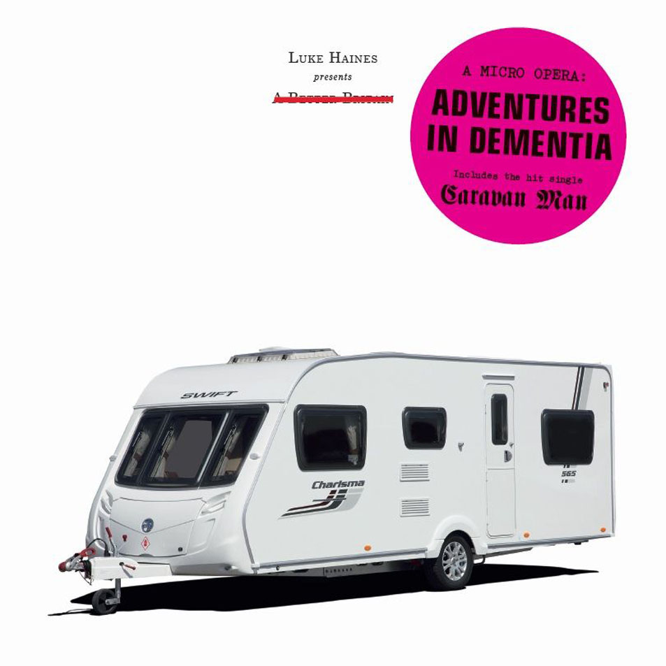 Cartula Frontal de Luke Haines - A Micro Opera: Adventures In Dementia